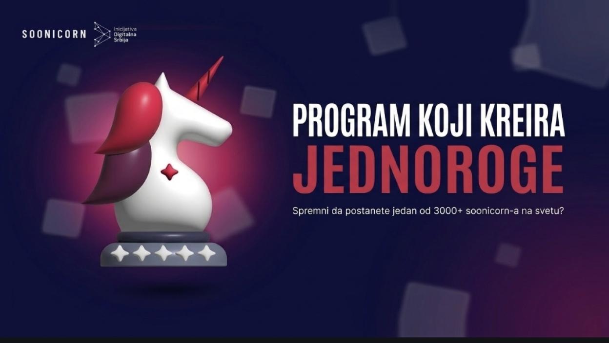 Soonicorn – program Inicijative „Digitalna Srbija“ koji gradi jednoroge iz regiona